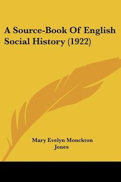 portada a source-book of english social history (1922) (in English)