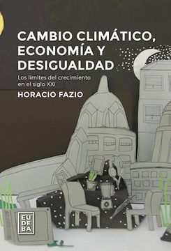 portada Cambio Climatico Economia y Desigualdad (in Spanish)