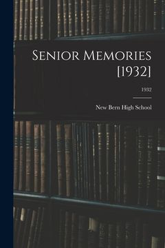 portada Senior Memories [1932]; 1932 (en Inglés)