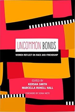 portada Uncommon Bonds: Women Reflect on Race and Friendship (Counterpoints) (en Inglés)