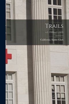 portada Trails; v.1 (1920)-v.2 (1923) (en Inglés)