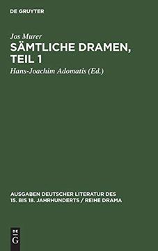 portada Sämtliche Dramen, Teil 1 (Ausgaben Deutscher Literatur des 15. Bis 18. Jahrhunderts 
