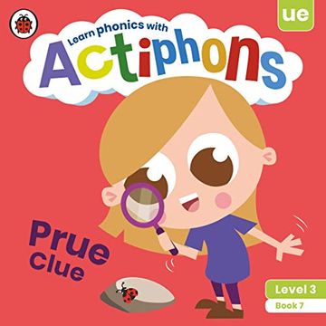 portada Actiphons Level 3 Book 7 Prue Clue: Learn Phonics and get Active With Actiphons! (en Inglés)