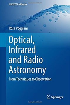 portada Optical, Infrared and Radio Astronomy: From Techniques to Observation (UNITEXT for Physics)
