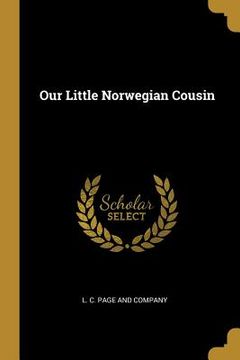 portada Our Little Norwegian Cousin