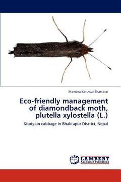 portada eco-friendly management of diamondback moth, plutella xylostella (l.) (in English)
