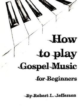 portada how to play gospel music: for beginners (en Inglés)