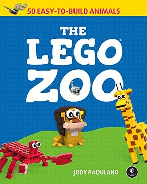 portada The Lego Zoo: 50 Easy-To-Build Animals (en Inglés)