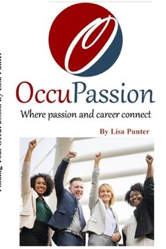 portada OccuPassion Where passion and career connect (in English)