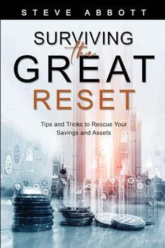 portada Surviving the Great Reset: Tips and Tricks to Rescue Your Savings and Assets (en Inglés)