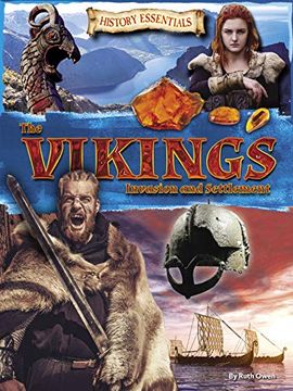 portada The Vikings: Invasion and Settlement (History Essentials) (en Inglés)