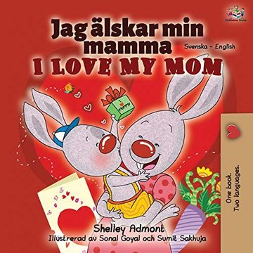 portada I Love my mom (Swedish English Bilingual Book) (Swedish English Bilingual Collection) (en Sueco)