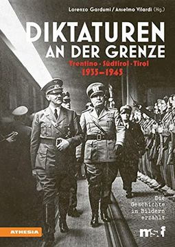 portada Diktaturen an der Grenze Trentino - Südtirol - Tirol (en Alemán)