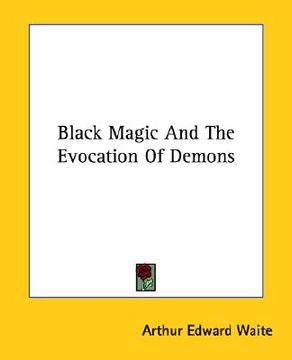 portada black magic and the evocation of demons (en Inglés)