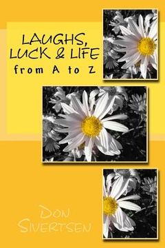 portada Laughs, Luck & Life from A to Z: from A to Z (in English)