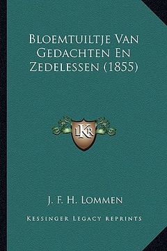 portada Bloemtuiltje Van Gedachten En Zedelessen (1855)