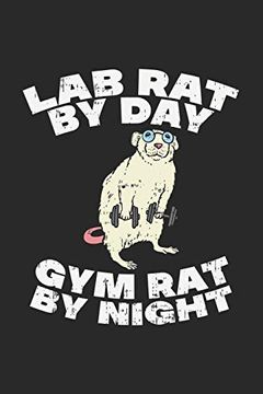 portada Lab rat by day gym rat by Night: 120 Pages i 6x9 i Karo (en Inglés)