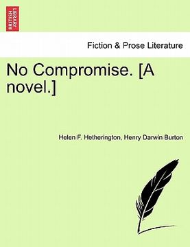 portada no compromise. [a novel.] (in English)