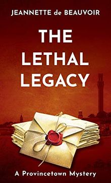 portada The Lethal Legacy: A Provincetown Mystery: 7 (Sydney Riley Series) (en Inglés)