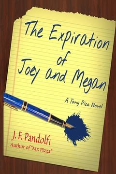portada The Expiration of Joey and Megan: A Tony Piza Novel (en Inglés)