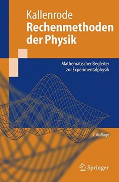 portada Rechenmethoden der Physik: Mathematischer Begleiter zur Experimentalphysik (Springer-Lehrbuch)