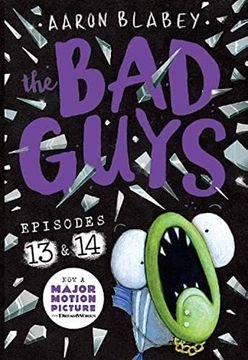 portada The bad Guys: Two Books in one for Twice the Laughs: Episodes 13 (Cut to the Chase! ) & 14 (They're Bee-Hind You! ) 7 (en Inglés)