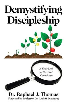 portada Demystifying Discipleship: A Fresh Look at the Great Commission