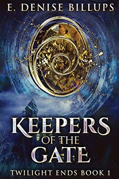 portada Keepers of the Gate (1) (Twilight Ends) (en Inglés)