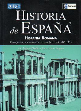 portada Historia de España Espasa. Vol. 2. Hispania Romana. Conquista, Sociedad y Cultura.