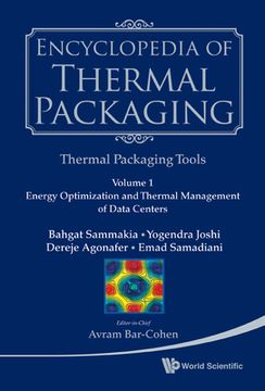 portada Encyclopedia of Thermal Packaging, Set 2: Thermal Packaging Tools - Volume 1: Cooling of Microelectronic and Nanoelectronic Equipment: Advances and Em (in English)