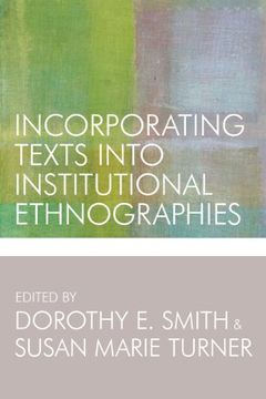 portada Incorporating Texts into Institutional Ethnographies (en Inglés)