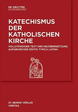 portada Katechismus der Katholischen Kirche: Vollständige Neuübersetzung Anhand der Editio Typica Latina (en Alemán)