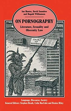 portada On Pornography: Literature, Sexuality and Obscenity law (Language, Discourse, Society) 