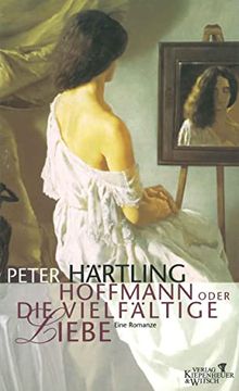 portada Hoffmann Oder die Vielfältige Liebe: Eine Romanze (en Alemán)