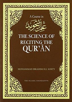 portada Course in 'llm Al-Tajwid (Book & Cd): The Scence of Reciting the Quran ()