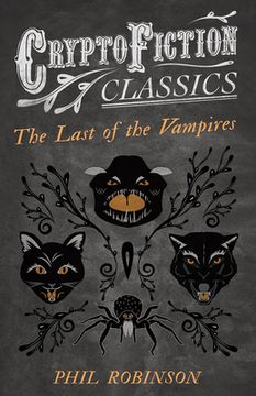 portada The Last of the Vampires (Cryptofiction Classics - Weird Tales of Strange Creatures) (en Inglés)