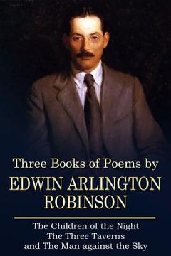portada Three Books of Poems by Edwin Arlington Robinson (en Inglés)