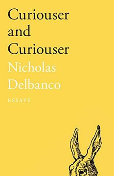 portada Curiouser and Curiouser: Essays (21St Century Essays) (in English)