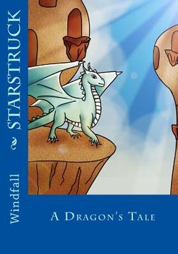 portada Starstruck: A Dragon's Tale (en Inglés)