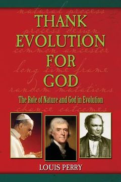 portada Thank Evolution for God: The Roles of Nature and God in Evolution (en Inglés)