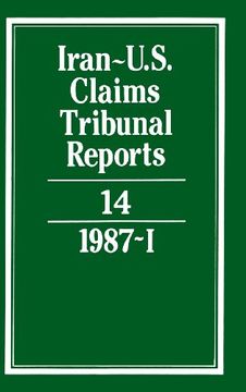 portada Iran-U. S. Claims Tribunal Reports: Volume 14 (en Inglés)