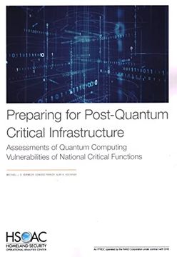 portada Preparing for Post-Quantum Critical Infrastructure: Assessments of Quantum Computing Vulnerabilities of National Critical Functions 