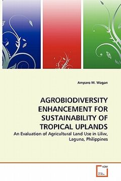 portada agrobiodiversity enhancement for sustainability of tropical uplands (en Inglés)