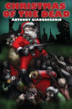 portada Christmas Of the Dead (en Inglés)