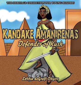 portada Kandake Amanirenas: Defender of Kush (en Inglés)