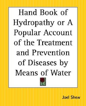 portada hand book of hydropathy or a popular account of the treatment and prevention of diseases by means of water (en Inglés)