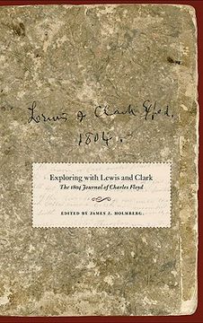 portada exploring with lewis and clark: the 1804 journal of charles floyd