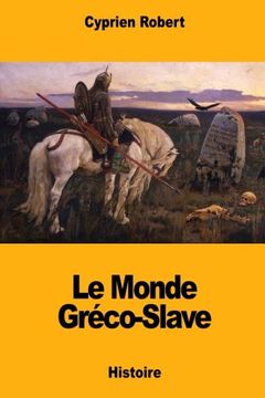 portada Le Monde Gréco-Slave