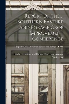 portada Report of the ... Southern Pasture and Forage Crop Improvement Conference; 20th (in English)