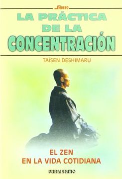 portada La Práctica de la Concentración (el zen en la Vida Cotidiana)